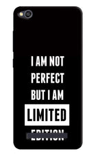 I Am Not Perfect But I Am Limited Edition Redmi 4A Hard Case Back Cover by Casekaro