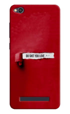 Do Shit You Love Redmi 4A Hard Case Back Cover by Casekaro