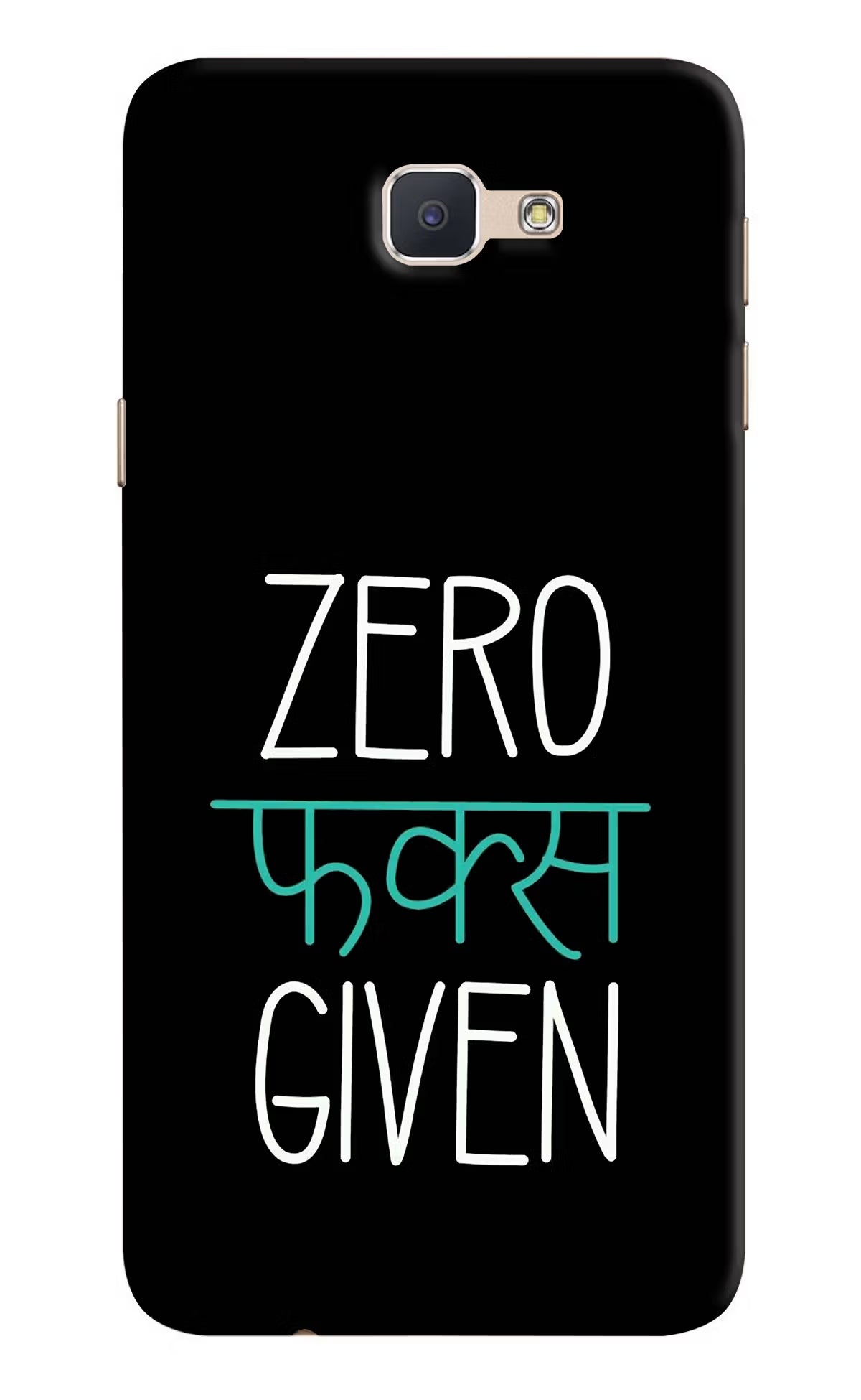 Zero Fucks Given Samsung J7 Prime Hard Case Back Cover by Casekaro