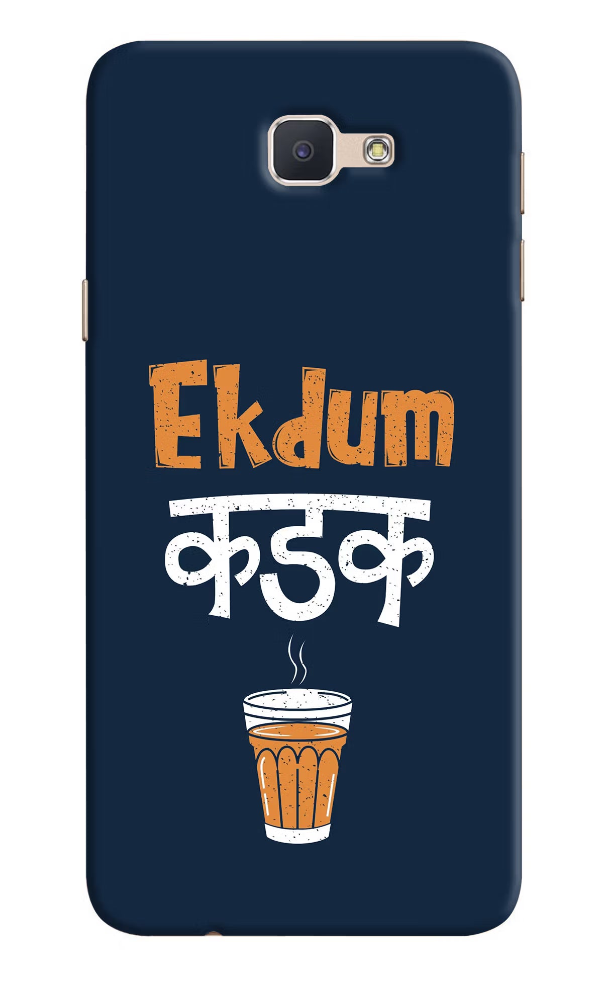 Ekdum Kadak Chai Samsung J7 Prime Hard Case Back Cover by Casekaro