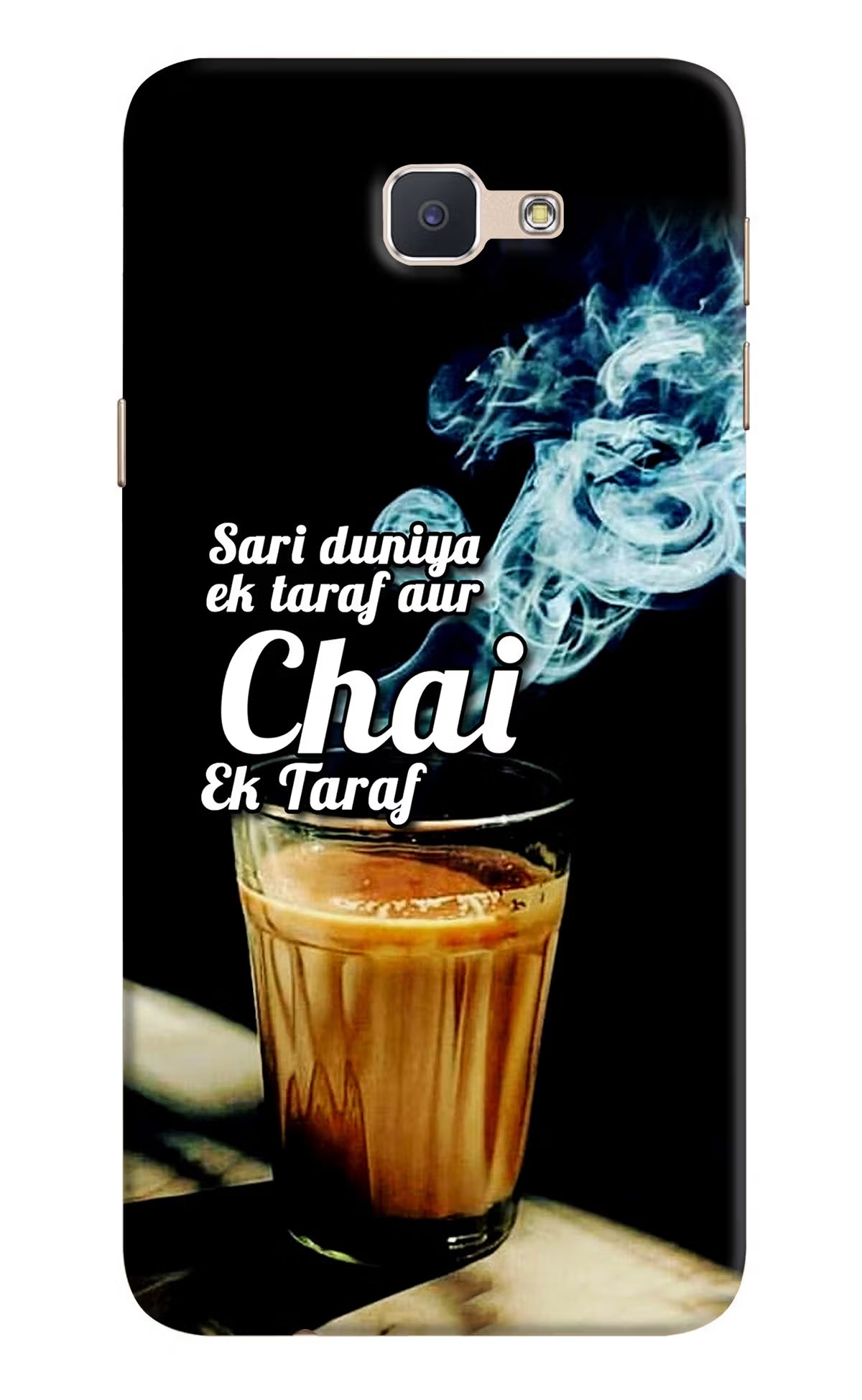 Chai Ek Taraf Quote Samsung J7 Prime Hard Case Back Cover by Casekaro