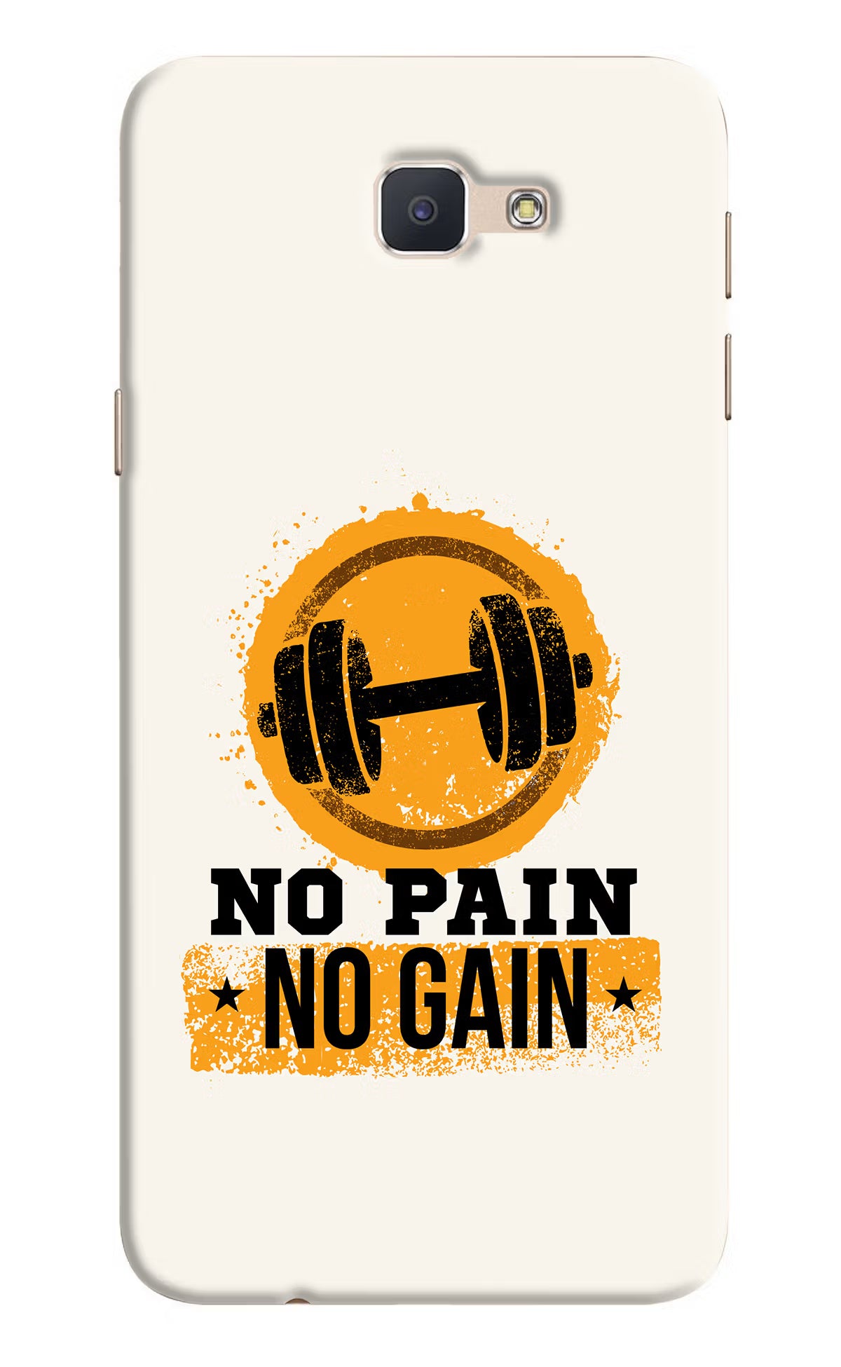 No Pain No Gain Samsung J7 Prime Hard Case Back Cover by Casekaro