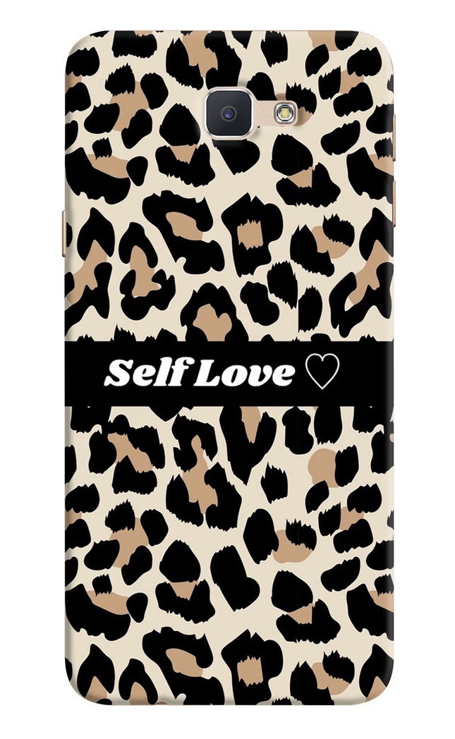 Leopard Print Self Love Samsung J7 Prime Hard Case Back Cover by Casekaro