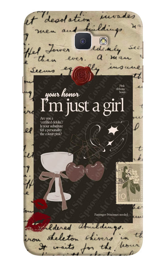 I am just a girl Samsung J7 Prime Back Cover
