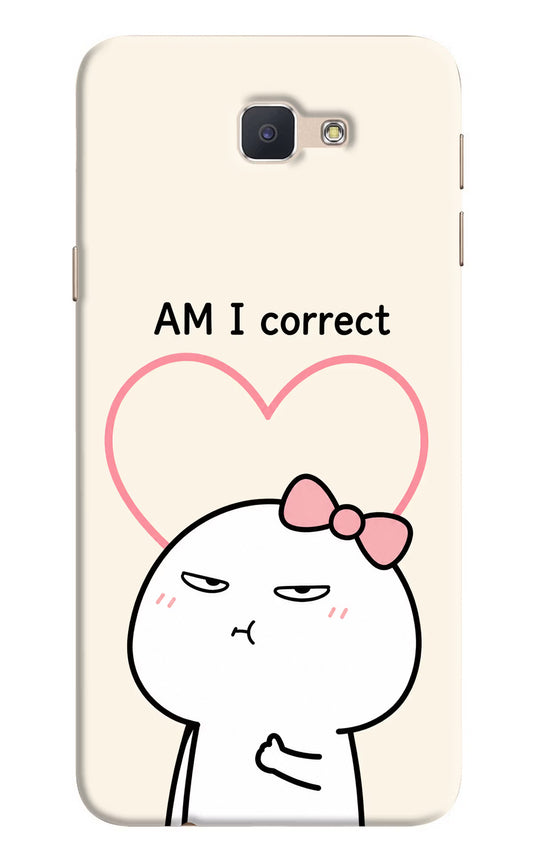 Always Right Samsung J7 Prime Hard Case Back Cover by Casekaro