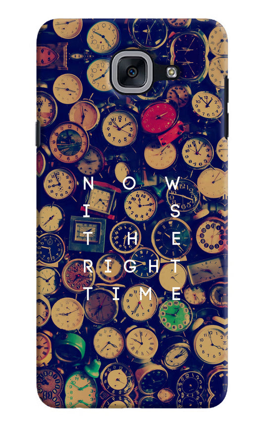 Now is the Right Time Quote Samsung J7 Max Hard Case Back Cover by Casekaro