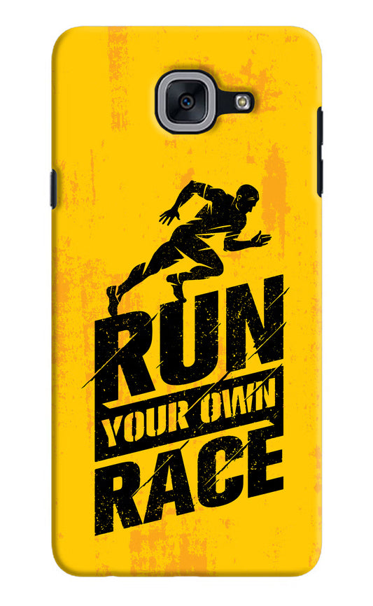 Run Your Own Race Samsung J7 Max Hard Case Back Cover by Casekaro