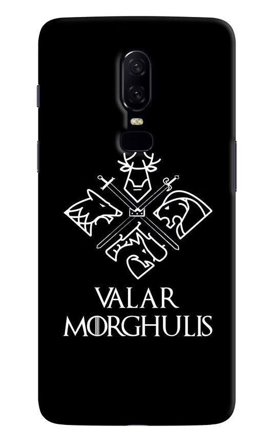 Valar Morghulis | Game Of Thrones Oneplus 6 Hard Case Back Cover by Casekaro