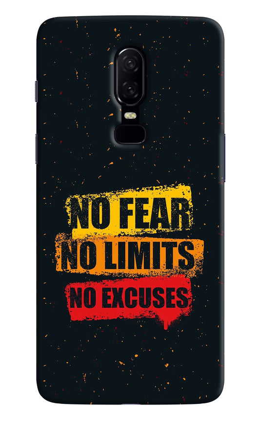 No Fear No Limits No Excuse Oneplus 6 Hard Case Back Cover by Casekaro