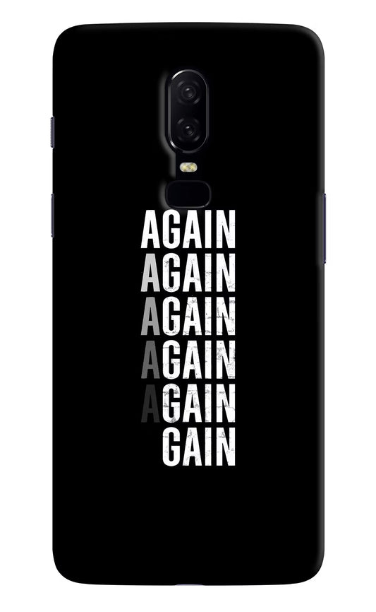 Again Again Gain Oneplus 6 Hard Case Back Cover by Casekaro