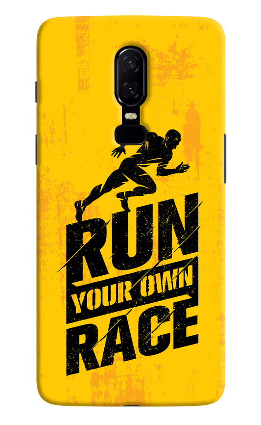 Run Your Own Race Oneplus 6 Hard Case Back Cover by Casekaro