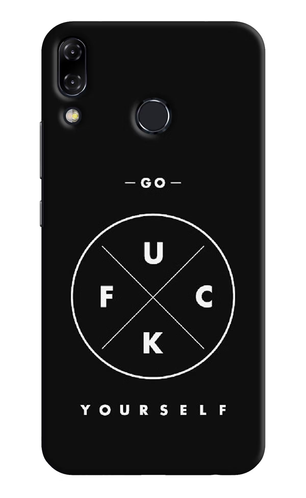 Go Fuck Yourself Asus Zenfone 5Z Hard Case Back Cover by Casekaro