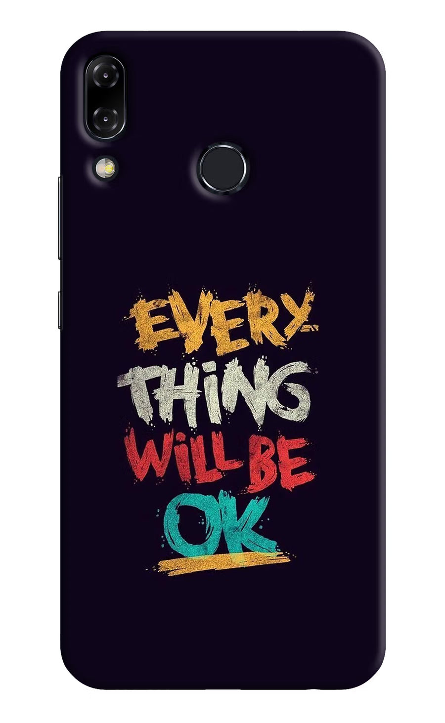 Everything Will Be Ok Asus Zenfone 5Z Back Cover, Hard case