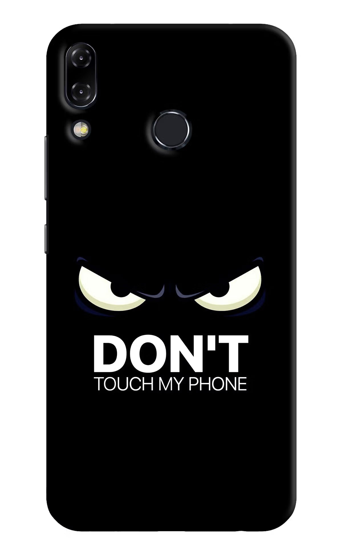 Don'T Touch My Phone Asus Zenfone 5Z Hard Case Back Cover by Casekaro