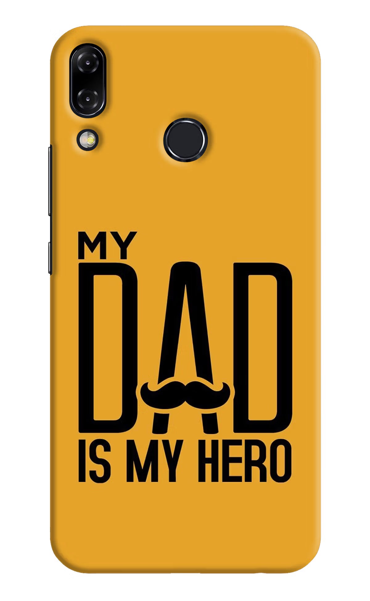 My Dad Is My Hero Asus Zenfone 5Z Hard Case Back Cover by Casekaro