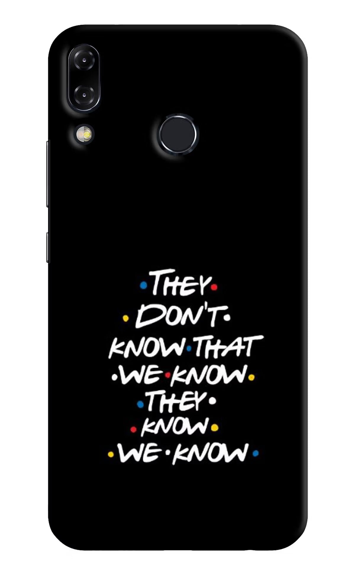 FRIENDS Dialogue Asus Zenfone 5Z Hard Case Back Cover by Casekaro