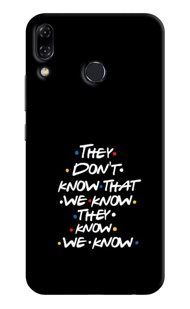 FRIENDS Dialogue Asus Zenfone 5Z Hard Case Back Cover by Casekaro