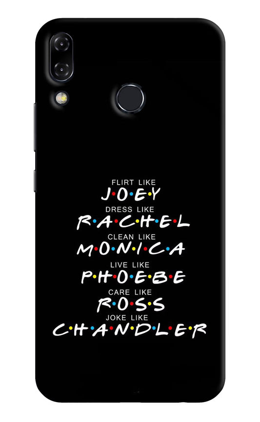FRIENDS Character Asus Zenfone 5Z Hard Case Back Cover by Casekaro