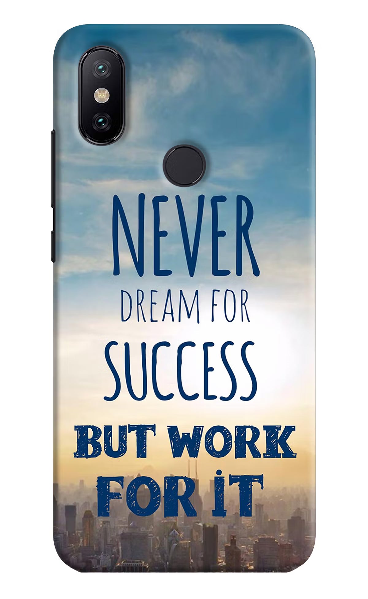 Never Dream For Success But Work For It Mi A2 Hard Case Back Cover by Casekaro