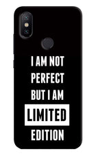 I Am Not Perfect But I Am Limited Edition Mi A2 Hard Case Back Cover by Casekaro