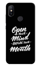 Open Your Mind Before Your Mouth Mi A2 Hard Case Back Cover by Casekaro
