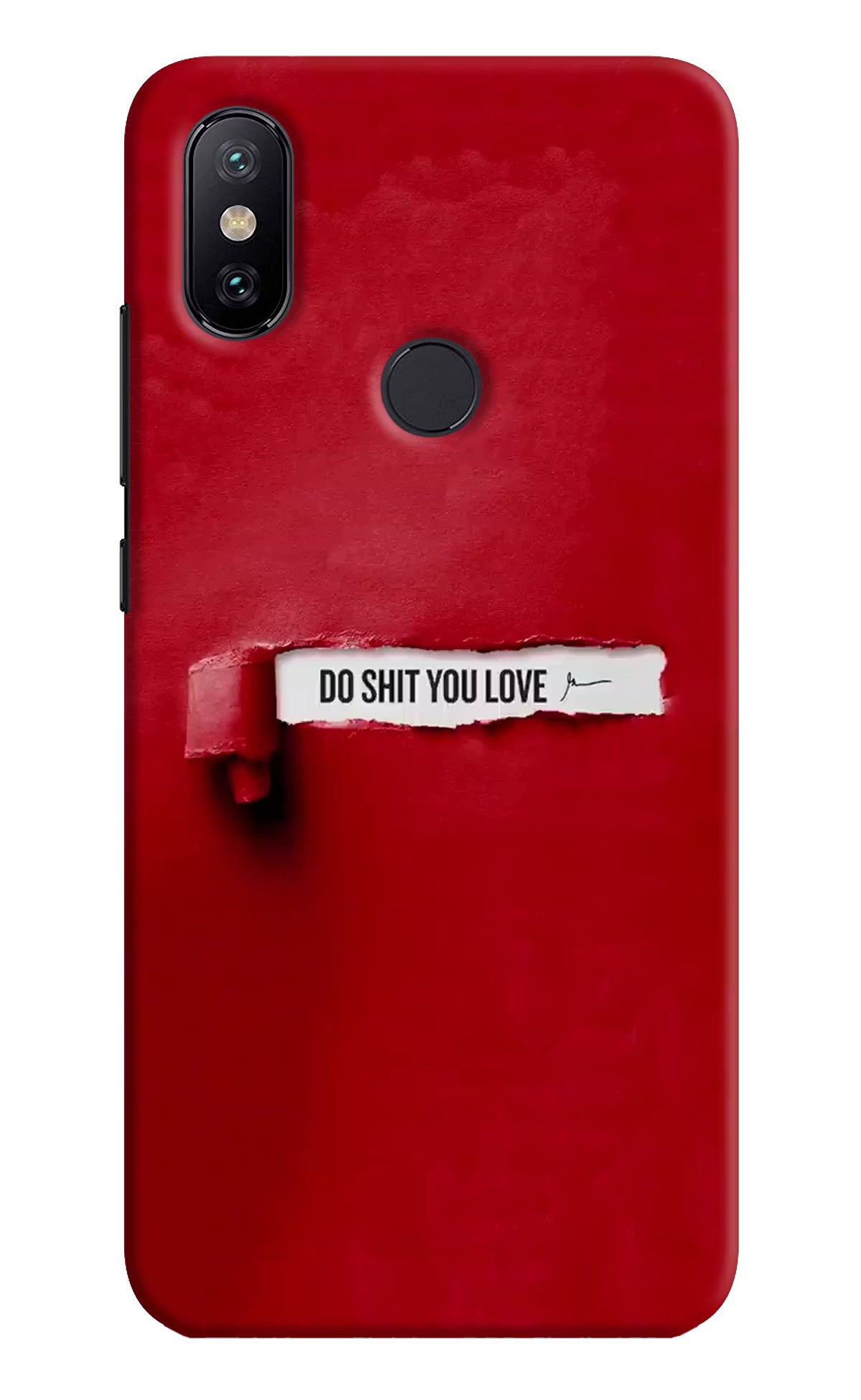 Do Shit You Love Mi A2 Hard Case Back Cover by Casekaro