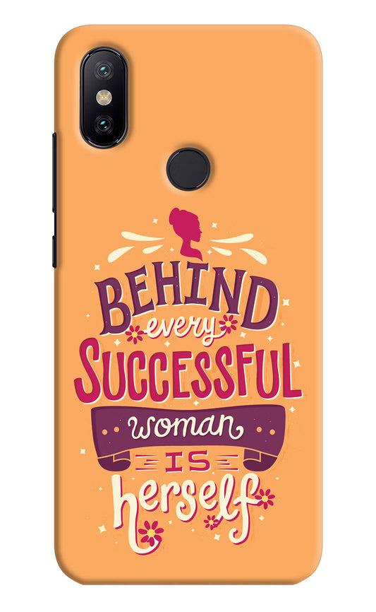 Behind Every Successful Woman There Is Herself Mi A2 Hard Case Back Cover by Casekaro