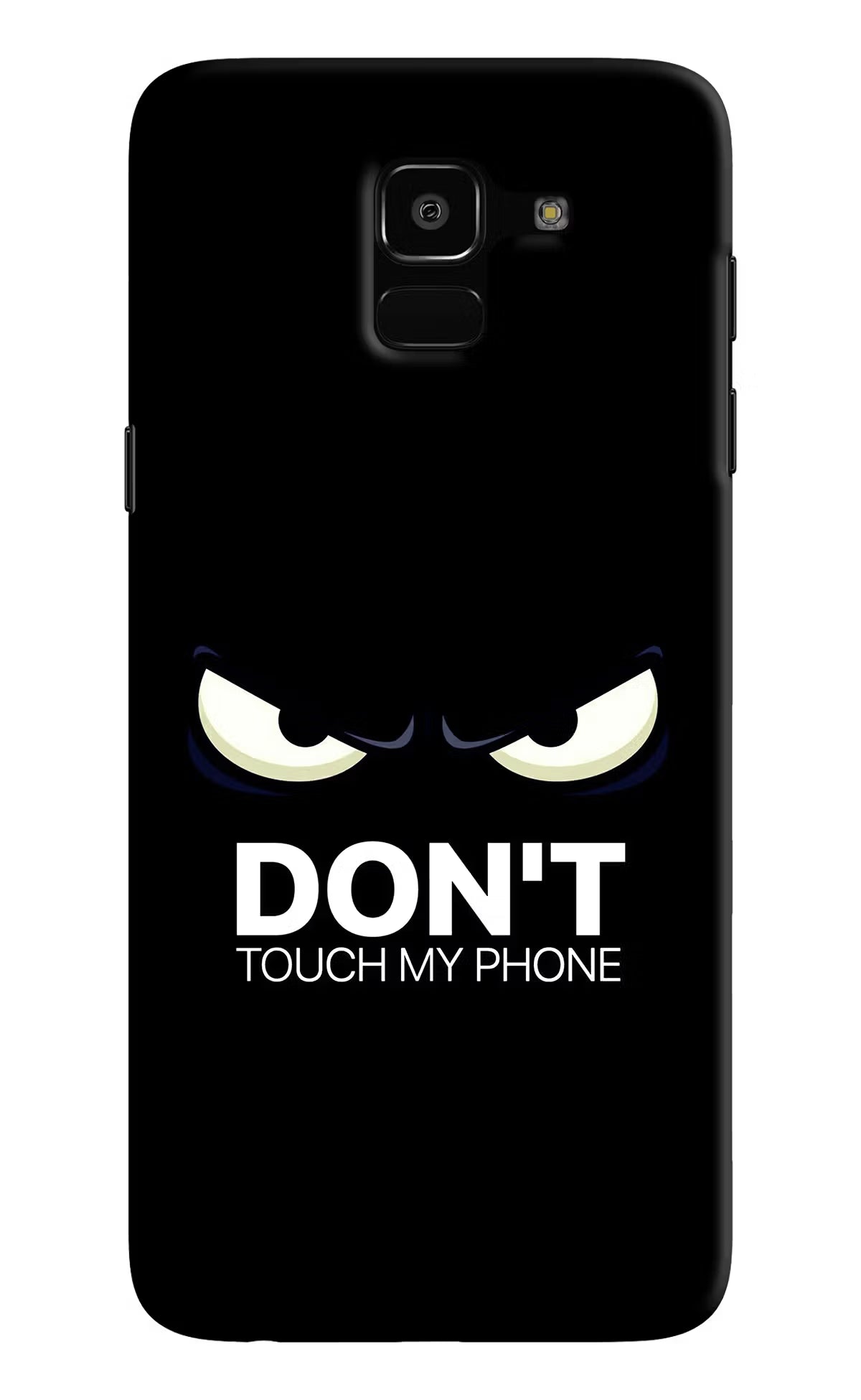 Don'T Touch My Phone Samsung J6 Hard Case Back Cover by Casekaro