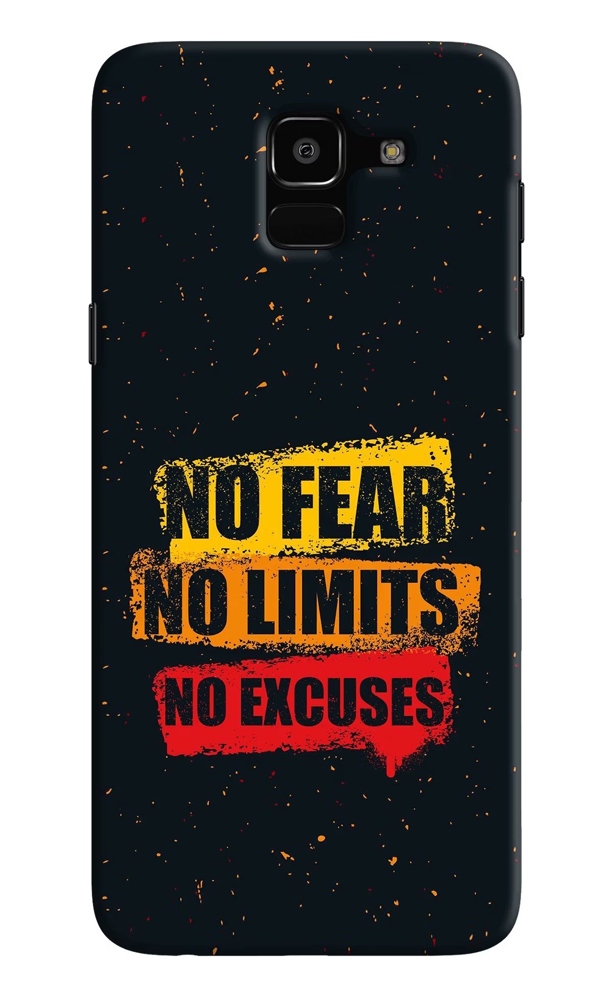 No Fear No Limits No Excuse Samsung J6 Hard Case Back Cover by Casekaro