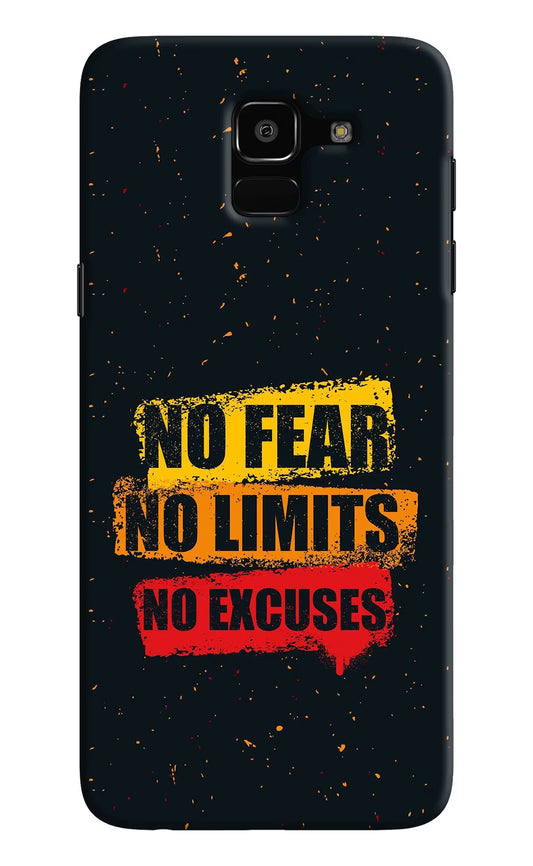 No Fear No Limits No Excuse Samsung J6 Hard Case Back Cover by Casekaro
