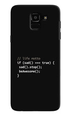 Life Motto Code Samsung J6 Hard Case Back Cover by Casekaro