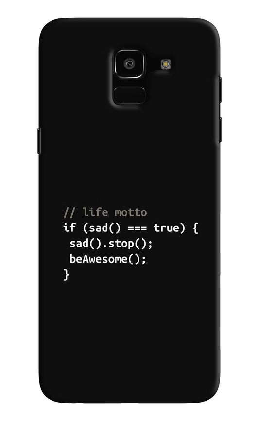 Life Motto Code Samsung J6 Hard Case Back Cover by Casekaro