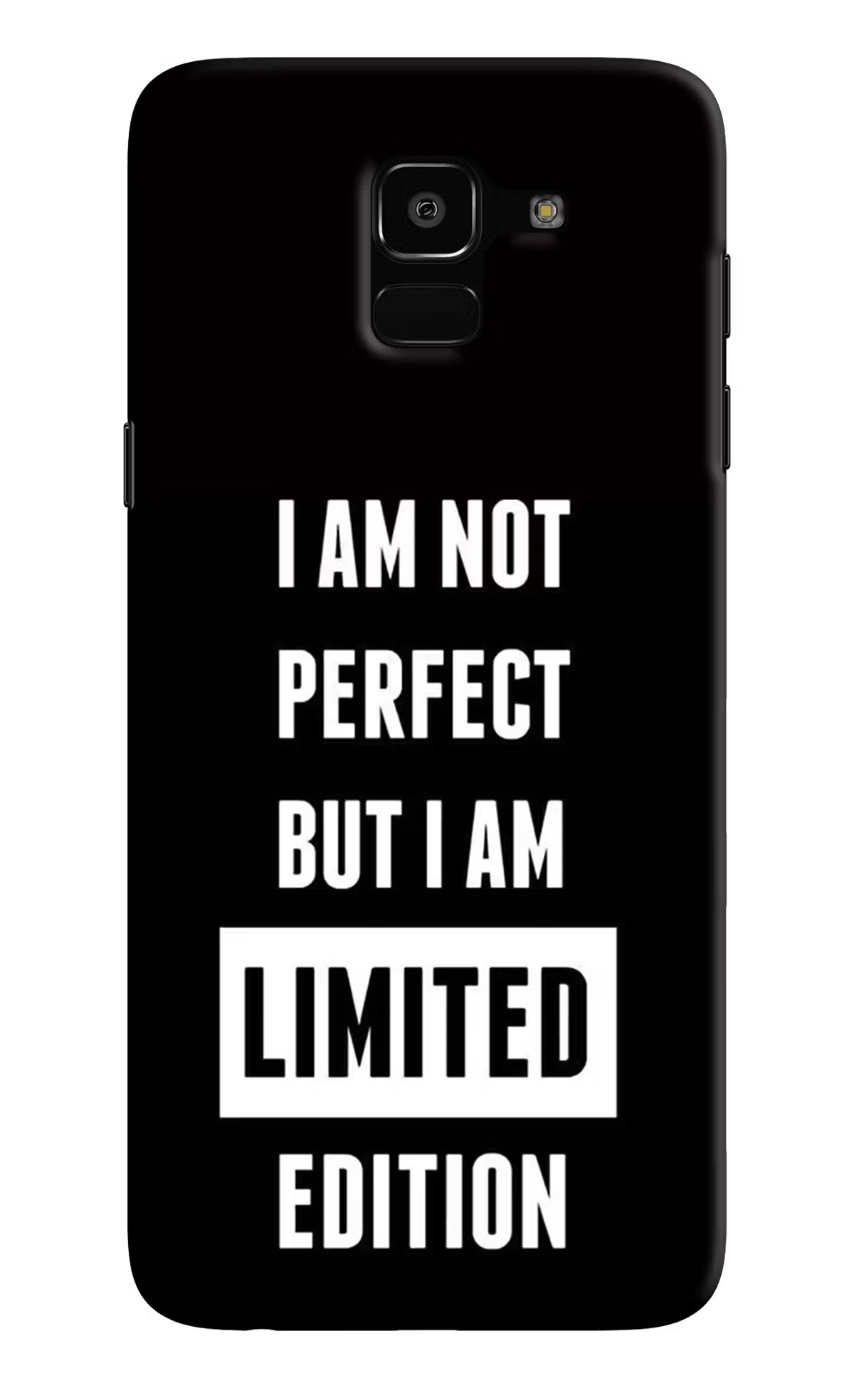 I Am Not Perfect But I Am Limited Edition Samsung J6 Hard Case Back Cover by Casekaro