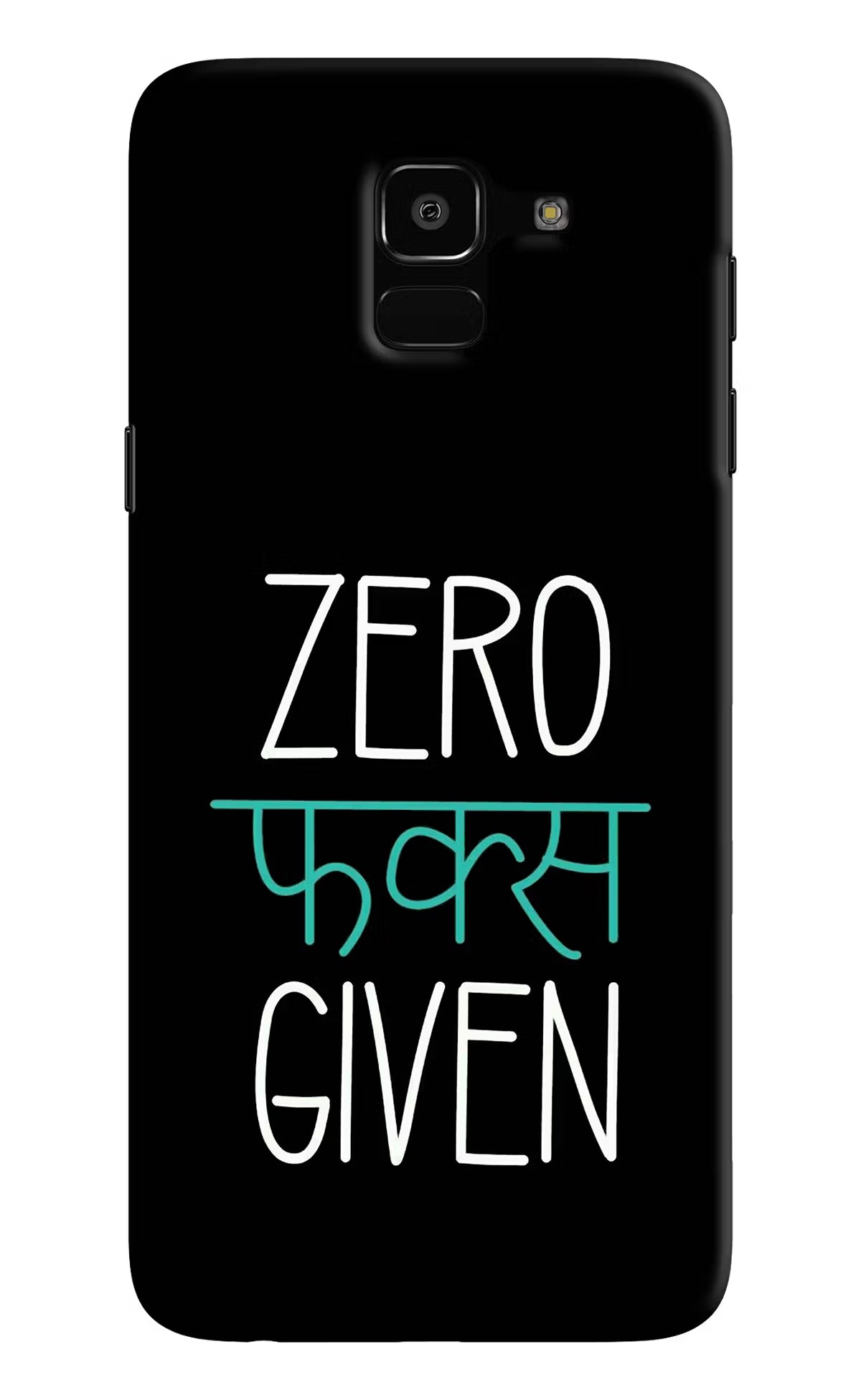 Zero Fucks Given Samsung J6 Hard Case Back Cover by Casekaro
