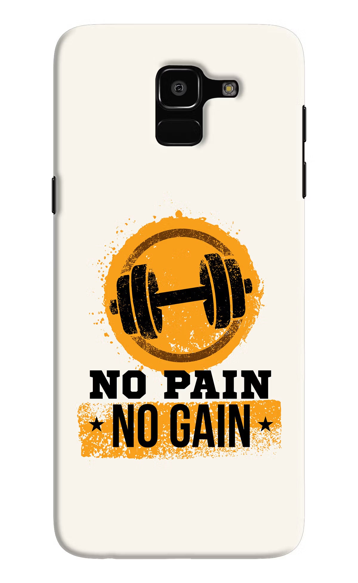 No Pain No Gain Samsung J6 Hard Case Back Cover by Casekaro