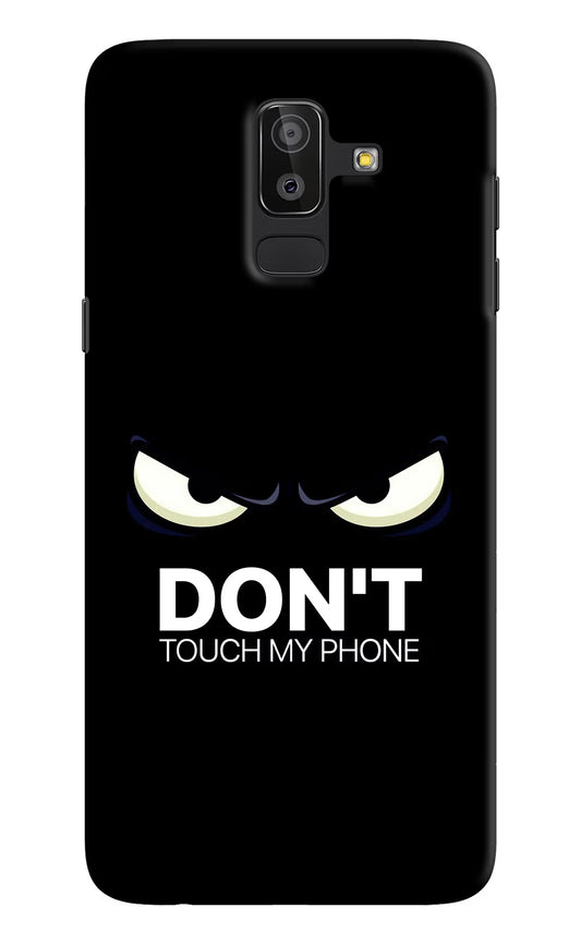 Don'T Touch My Phone Samsung J8 Hard Case Back Cover by Casekaro