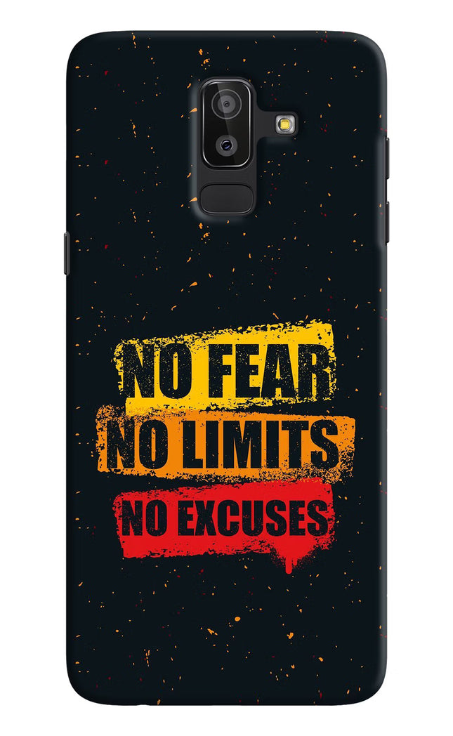 No Fear No Limits No Excuse Samsung J8 Hard Case Back Cover by Casekaro