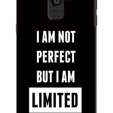 I Am Not Perfect But I Am Limited Edition Samsung J8 Hard Case Back Cover by Casekaro
