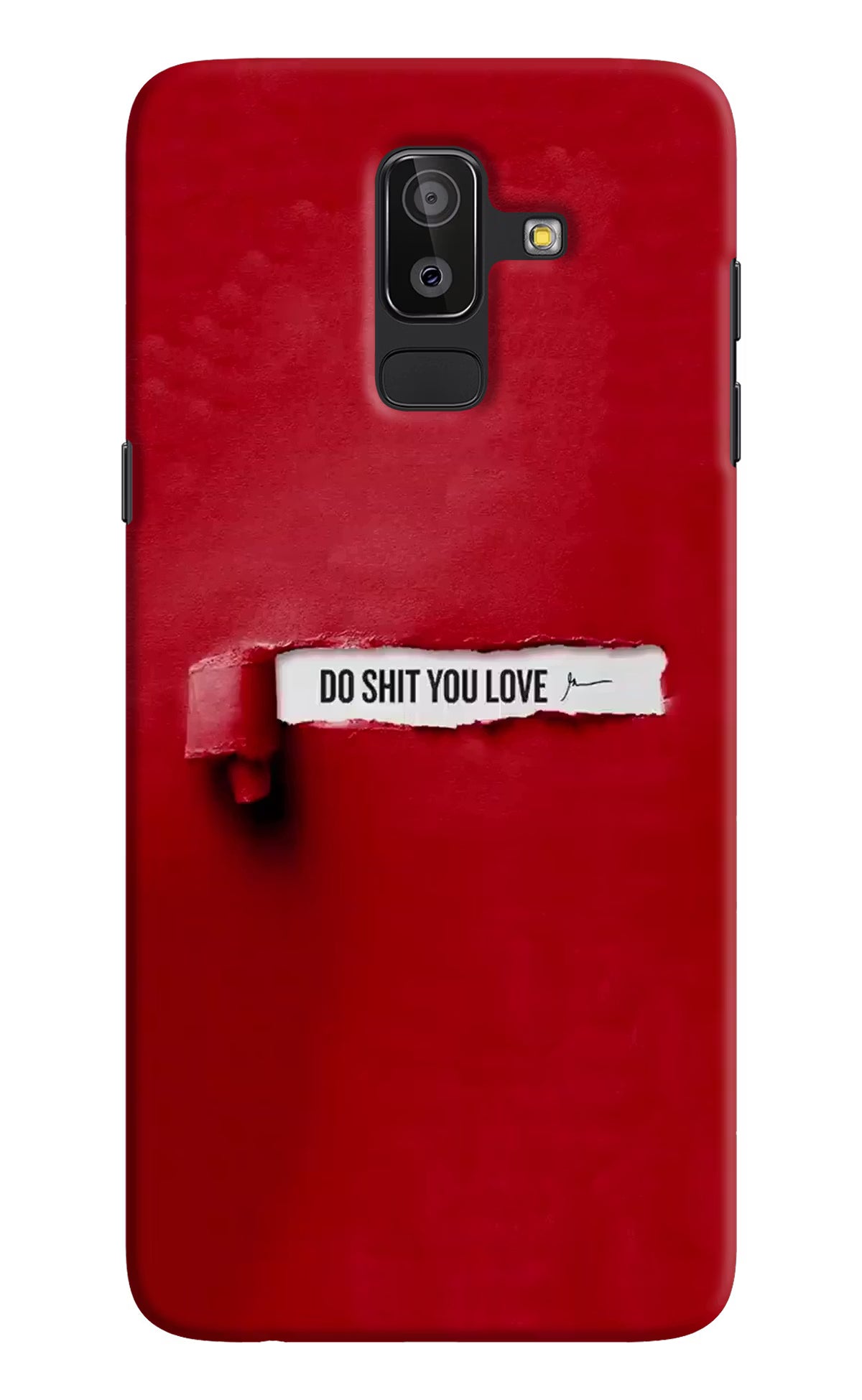 Do Shit You Love Samsung J8 Hard Case Back Cover by Casekaro