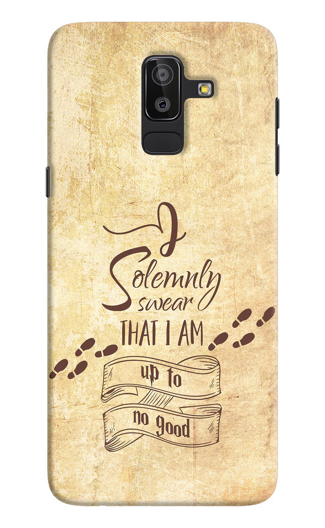 I Solemnly swear that i up to no good Samsung J8 Hard Case Back Cover by Casekaro