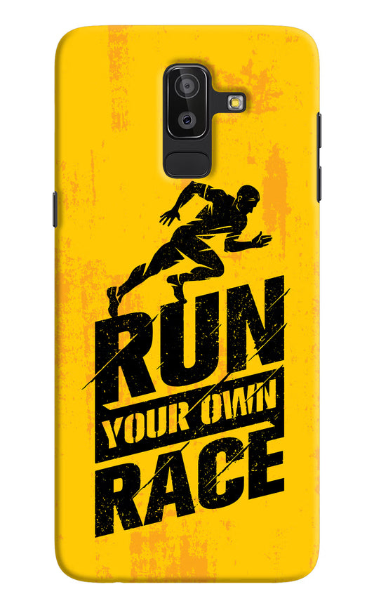 Run Your Own Race Samsung J8 Hard Case Back Cover by Casekaro