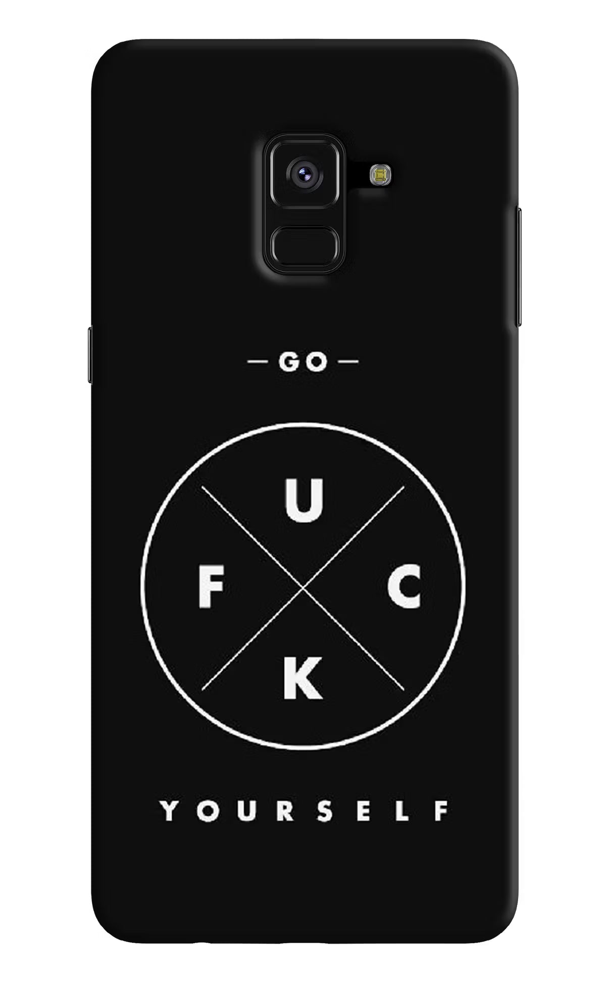 Go Fuck Yourself Samsung A8 plus Hard Case Back Cover by Casekaro