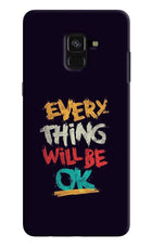 Everything Will Be Ok Samsung A8 plus Hard Case Back Cover by Casekaro