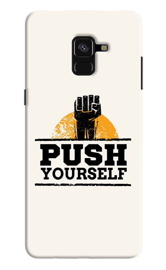 Push Yourself Samsung A8 plus Hard Case Back Cover by Casekaro