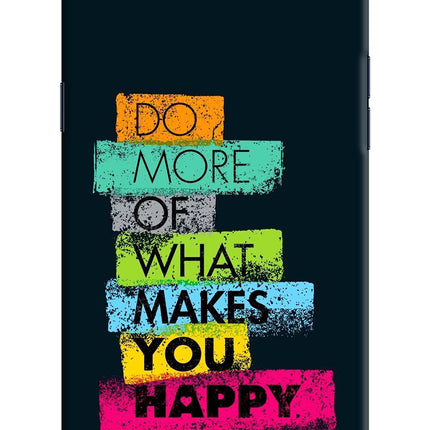 Do More Of What Makes You Happy Realme 1 Hard Case Back Cover by Casekaro