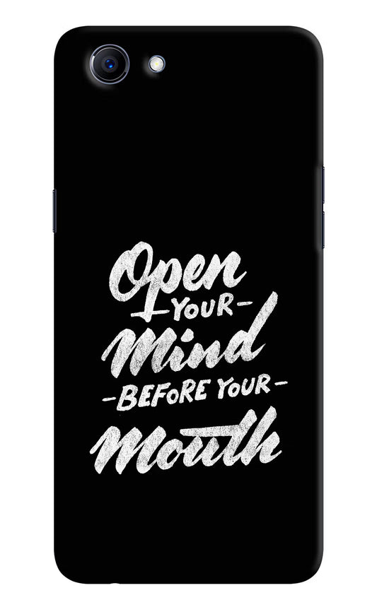 Open Your Mind Before Your Mouth Realme 1 Hard Case Back Cover by Casekaro