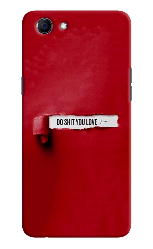 Do Shit You Love Realme 1 Hard Case Back Cover by Casekaro
