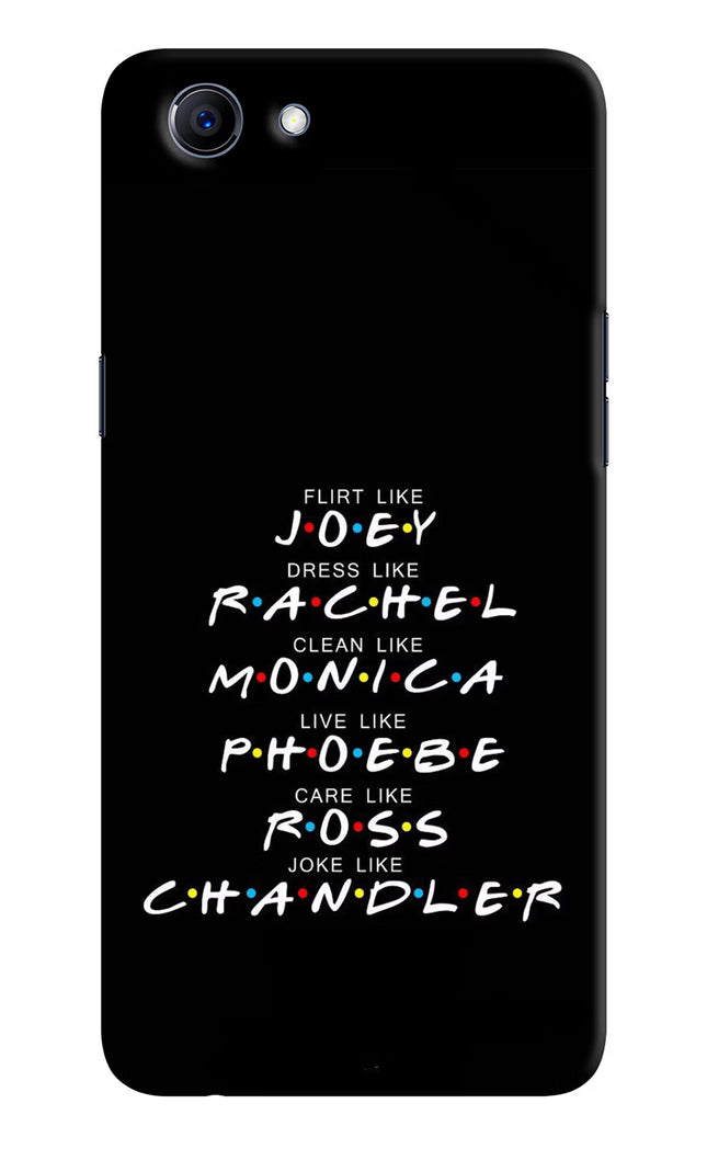 FRIENDS Character Realme 1 Hard Case Back Cover by Casekaro