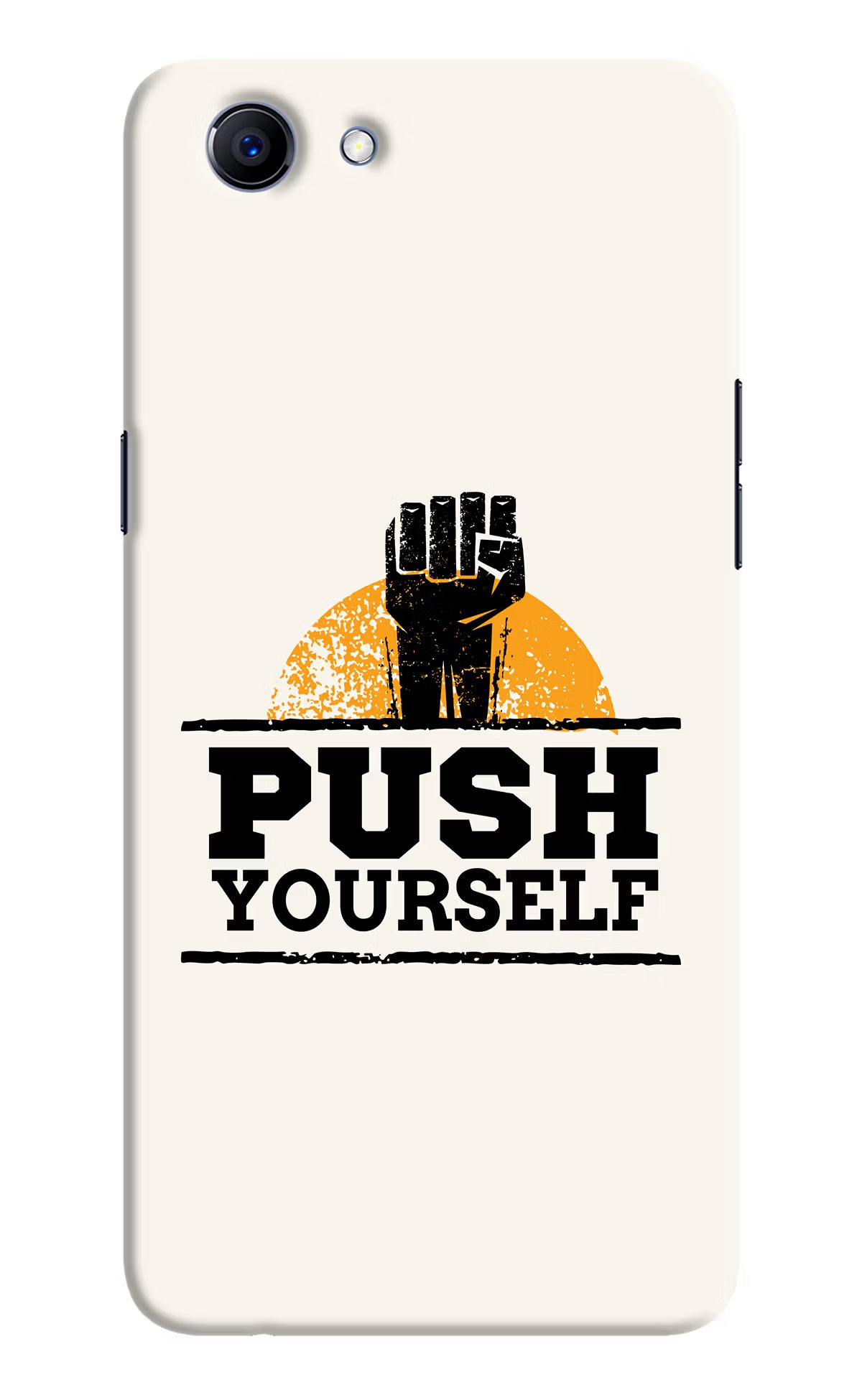 Push Yourself Realme 1 Hard Case Back Cover by Casekaro