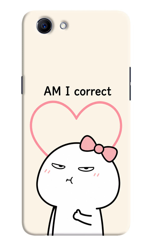 Always Right Realme 1 Hard Case Back Cover by Casekaro